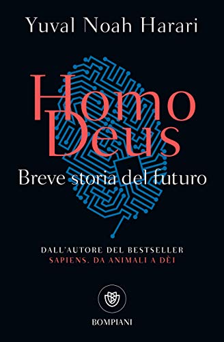 Homo deus: Breve storia del futuro